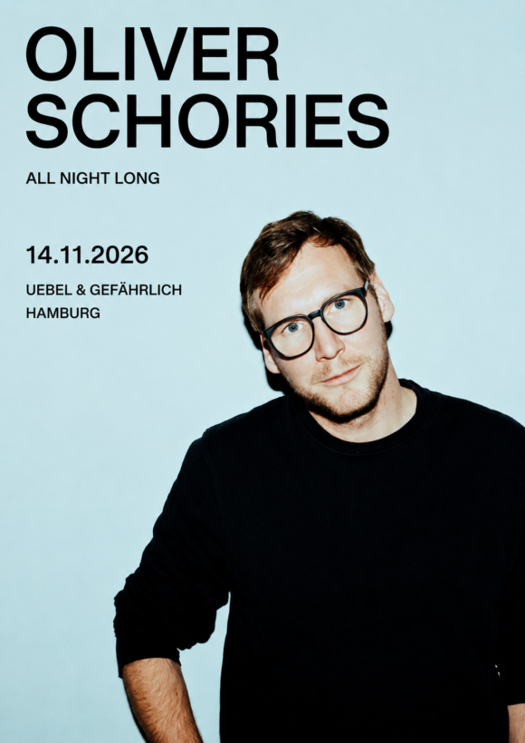 Oliver Schories @ Uebel & Gefährlich 2026-11-14