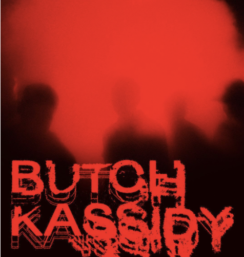 Butch Kassidy @ The Lexington 2026-11-12