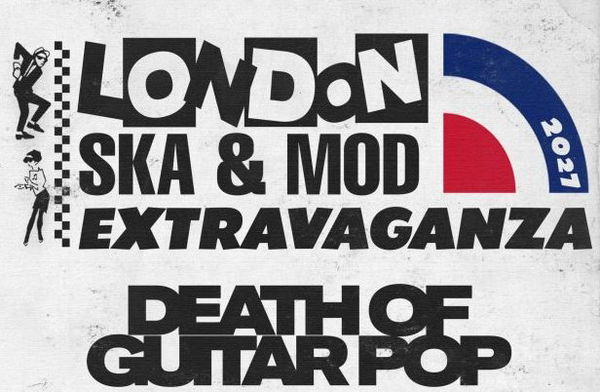 DEATH OF GUITAR POP @ Scala 2027-03-13