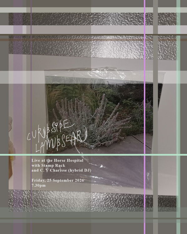 Curbside Lambsear @ The Horse Hospital 2026-09-25