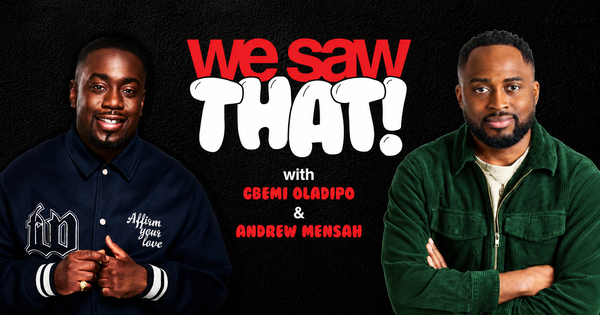 "We Saw That!" - Gbemi Oladipo & Andrew Mensah (EXTRA DATE!) @ Southend Comedy Club 2026-11-28