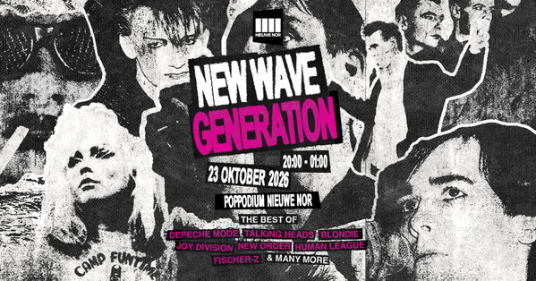 New Wave Generation @ Poppodium Nieuwe Nor 2026-10-23