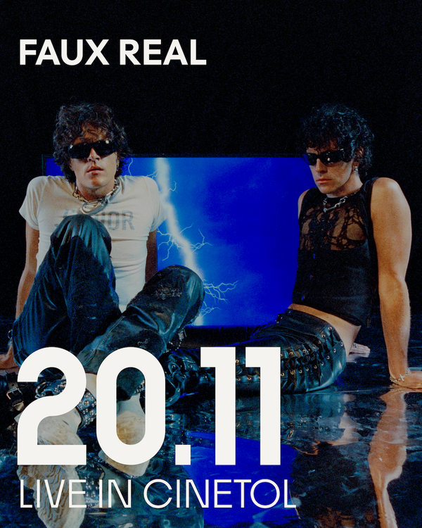 Faux Real @ Cinetol 2026-11-20