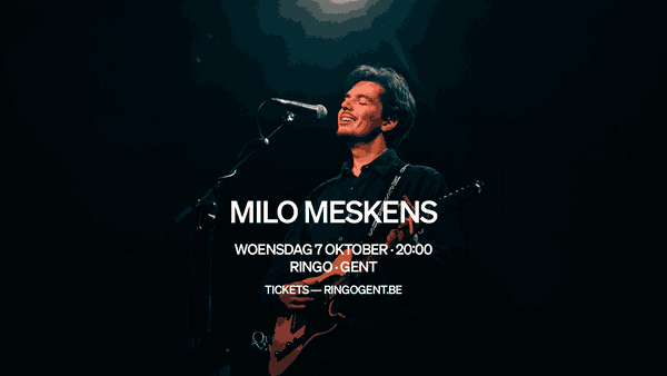 Milo Meskens @ Ringo 2026-10-07