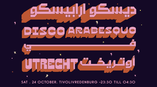 Disco Arabesquo @ TivoliVredenburg 2026-10-24