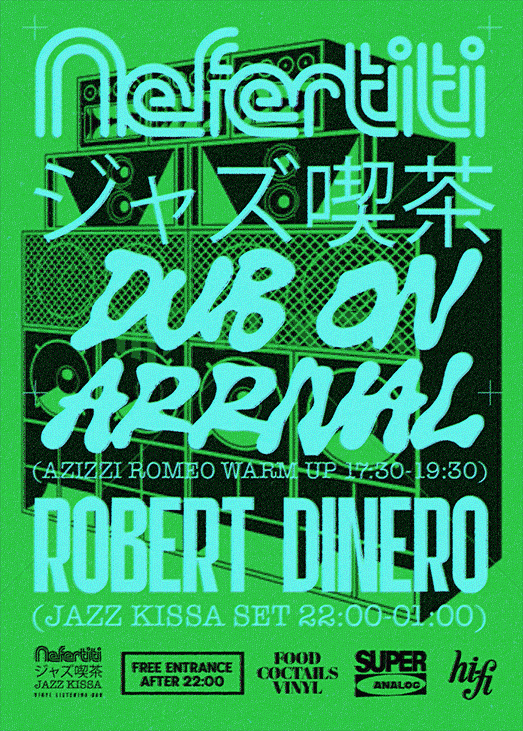 Dub on Arrival + Robert Dinero