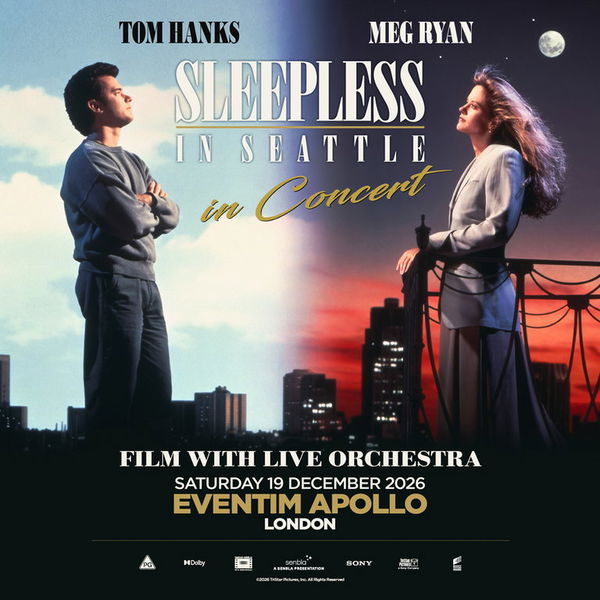 Sleepless in Seattle in Concert @ Hammersmith Apollo 2026-12-19