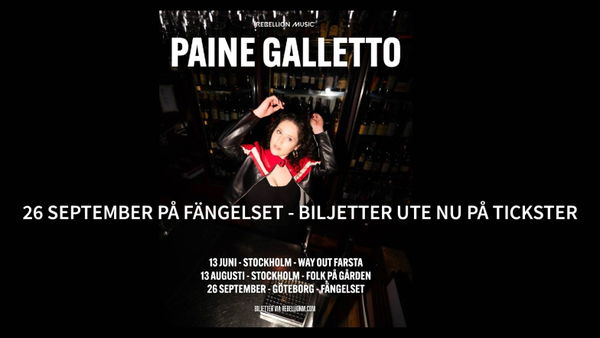 PAINE GALLETTO @ Fängelset 2026-09-26