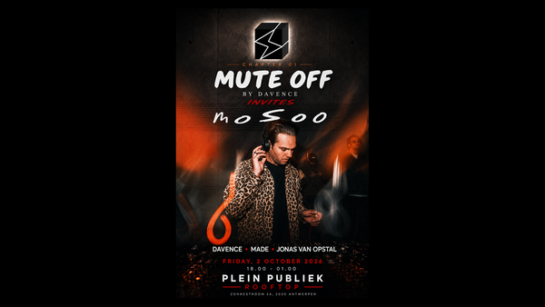 MUTE OFF invites MOSOO | Chapter 01 @ Plein Publiek 2026-10-02