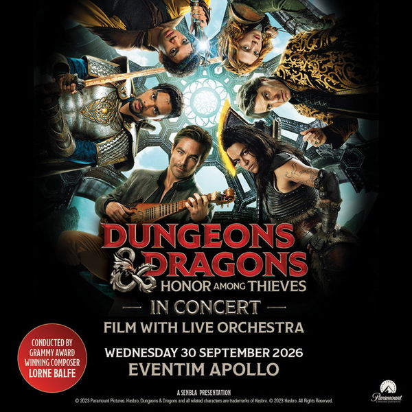 Dungeons & Dragons: Honour Among Thieves in Concert @ Hammersmith Apollo 2026-09-30