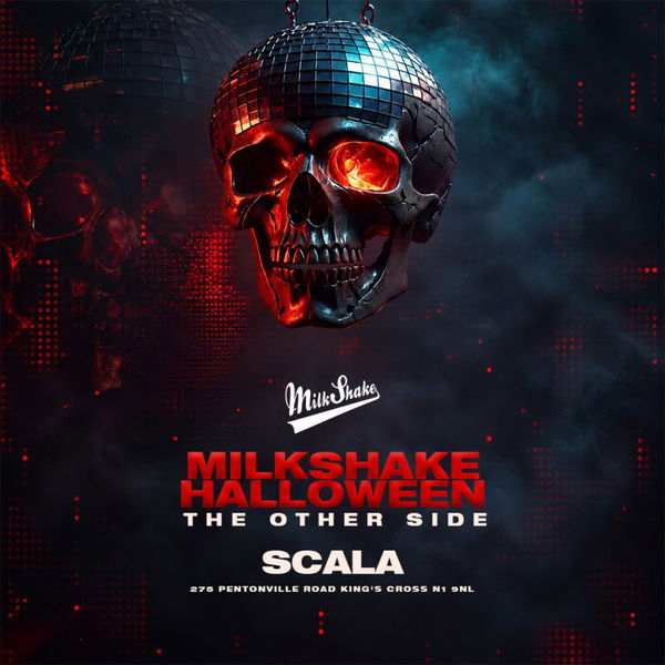 Milkshake Halloween: The Other Side @ Scala 2026-10-27