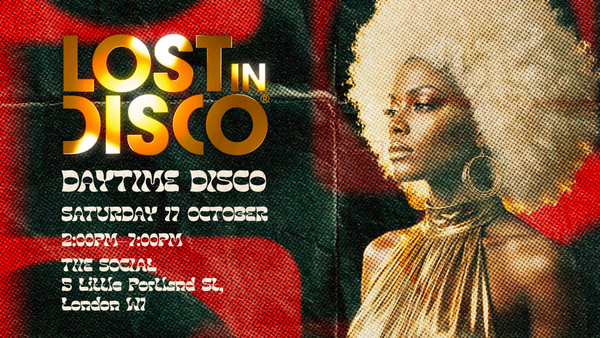 Lost In Disco (2PM – 7PM) @ The Social 2026-10-17
