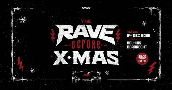 Rave before X-Mas @ Dolhuis 2026-12-24