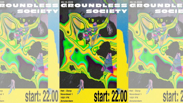 Groundless Society @ Het Dorp café & restaurant 2026-10-09