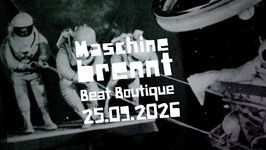 Maschine brennt @ Beat Boutique 2026-09-25