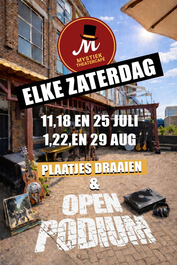 Open podium en plaatjes draaien @ Mystiek Theater 2026-08-29