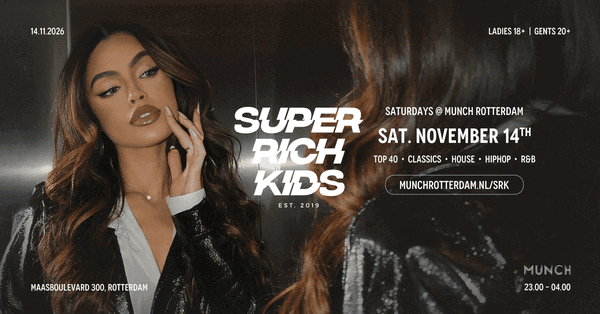 SUPER RICH KIDS @ Munch 2026-11-14