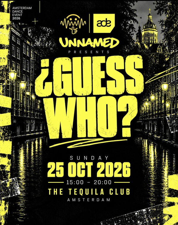 Unnamed presents: ¿Guess Who? @ The Tequila Club | Amsterdam 2026-10-25