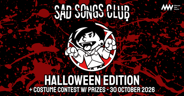 Sad Songs Club: Halloween @ Poppodium Nieuwe Nor 2026-10-30