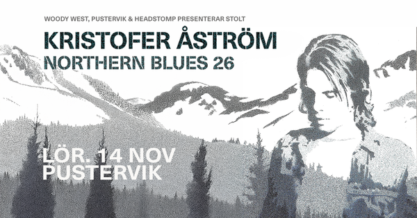 Kristofer Åström @ Pustervik 2026-11-14