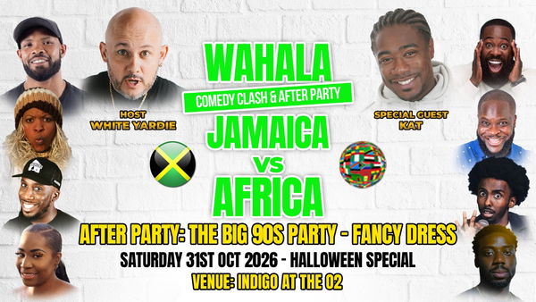 Wahala Comedy Clash @ Millennium Dome 2026-10-31