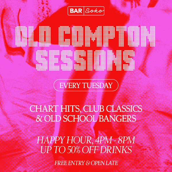 Old Compton Sessions @ Bar Soho 2026-09-01