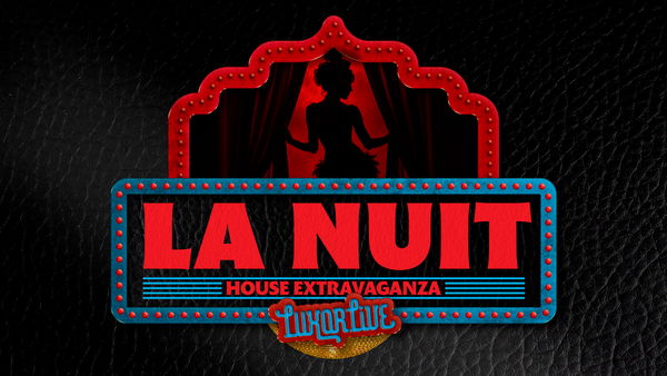 La Nuit @ Luxor Live 2026-09-26
