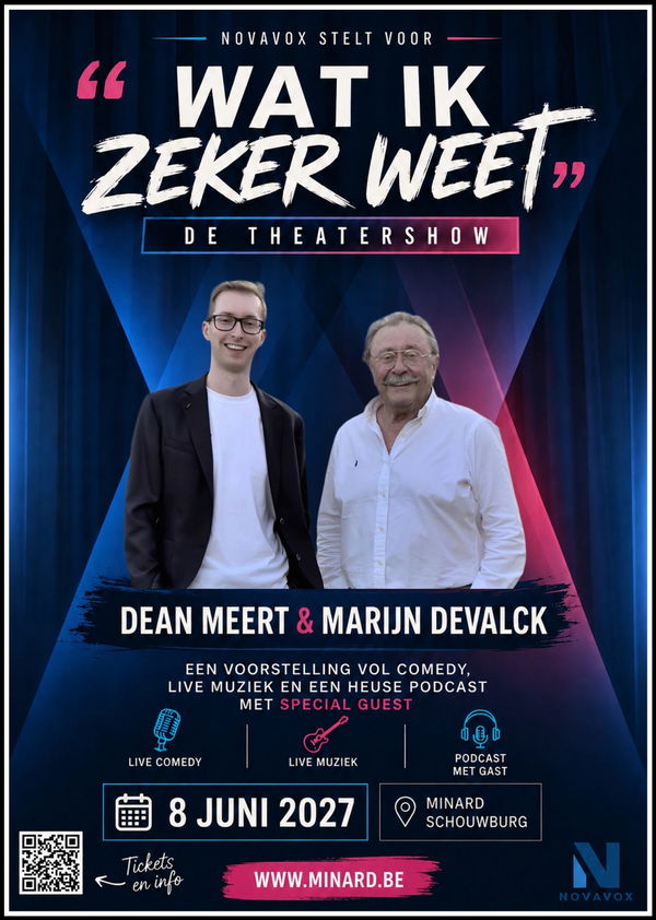 WAT IK ZEKER WEET – DEAN MEERT & MARIJN DEVALCK @ Minard 2027-06-08