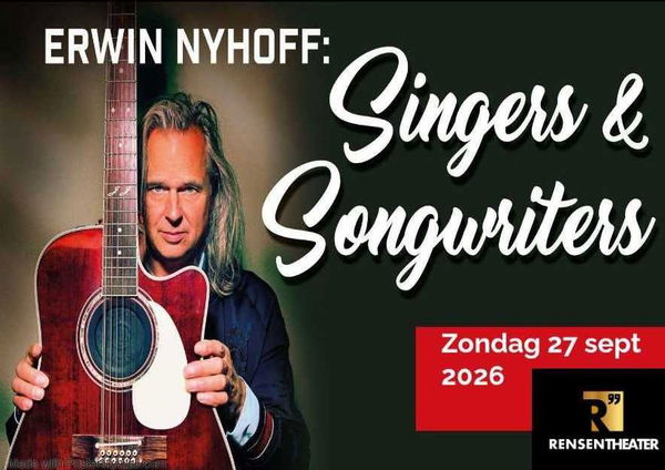 Singers & songwriters - Erwin Nyhoff Avondvoorstelling