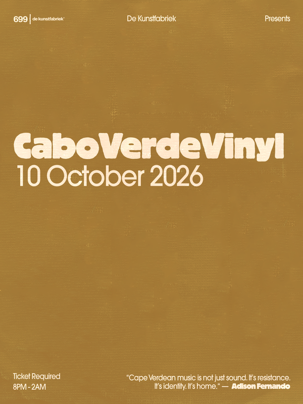 CaboVerdeVinyl @ De Kunstfabriek | Unit 699 2026-10-10