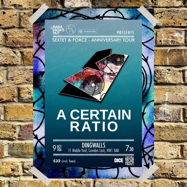 A Certain Ratio @ The T.E Dingwall Building 2026-10-09