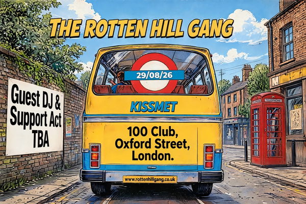 The Rotten Hill Gang @ 100 Club 2026-08-29