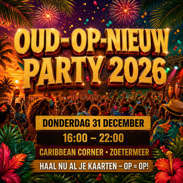 Oudjaarsdag 2026 bij Caribbean Corner – Livebands & DJ’s @ Grandcafé Het Plein 2026-12-31