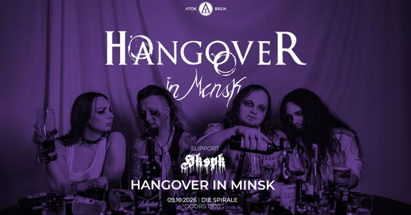 Hangover in Minsk (PL) + Supports