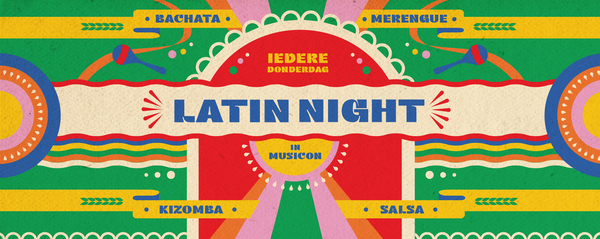 Latin Night | Zuid-Amerikaanse, Caribische en Antilliaanse Dans @ Musicon 2026-10-29