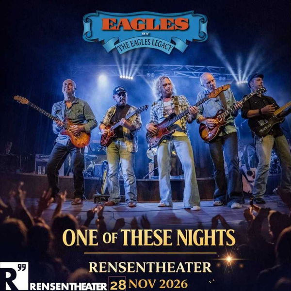 The Eagles Legacy @ Rensentheater Emmen 2026-11-28