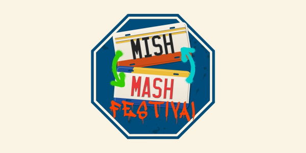 MISH MASH FESTIVAL
