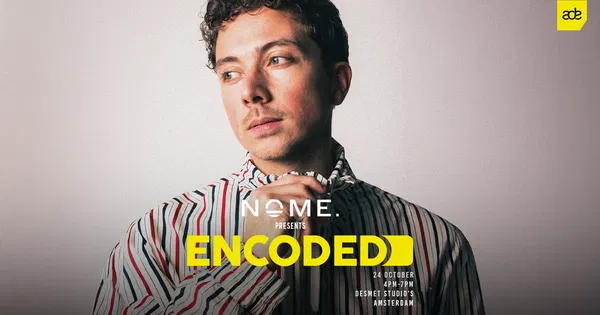 NOME. @ Desmet Studio's Amsterdam 2026-10-24