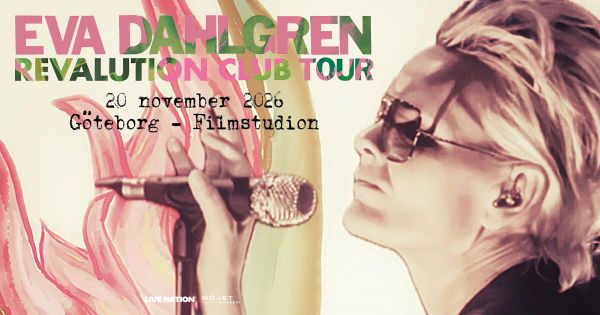 Eva Dahlgren @ Gothenburg Studios 2026-11-20