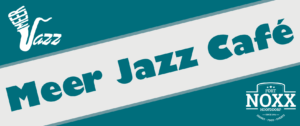 Meer Jazz Café @ Fort NOXX 2026-08-23