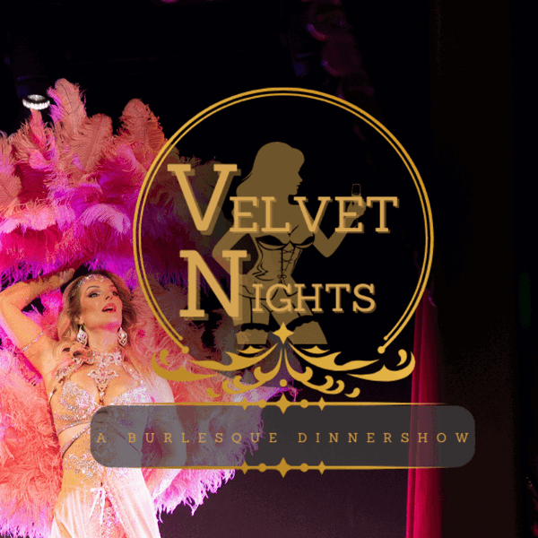 A Burlesque Dinnershow: Velvet Nights @ De Avenue - Dinnershows, Bruiloften, Feesten & Vergaderen 2027-04-17