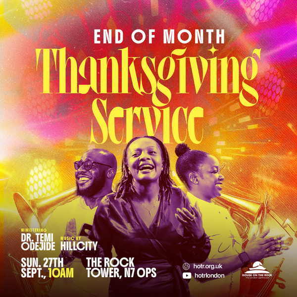 End of Month Thanksgiving Service @ House On The Rock London 2026-09-27