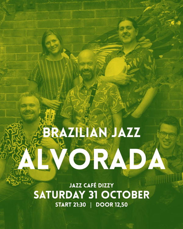 ALVORADA @ Jazzcafé Dizzy 2026-10-31