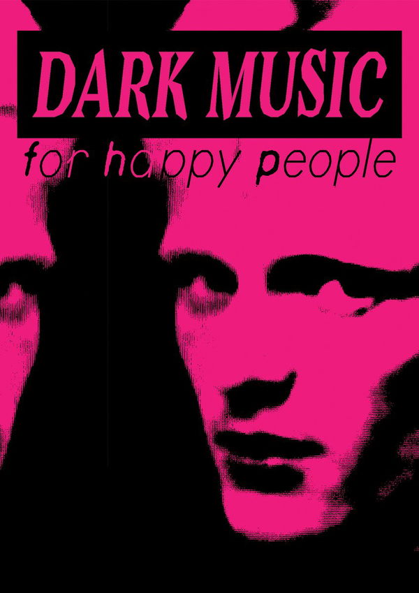Dark Music for Happy People @ De Nijverheid Kunstcentrum 2026-10-10
