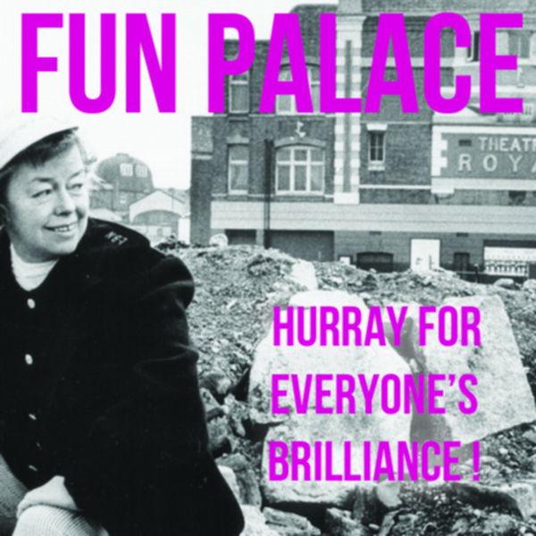 Torriano Fun Palace 2026 @ Torriano Meeting House 2026-10-03