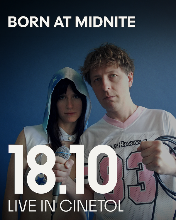Born At Midnite @ Cinetol 2026-10-18