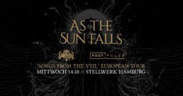 As The Sun Falls (FIN) / Aeon Of Awareness (GER) / Post Pulse (FIN)