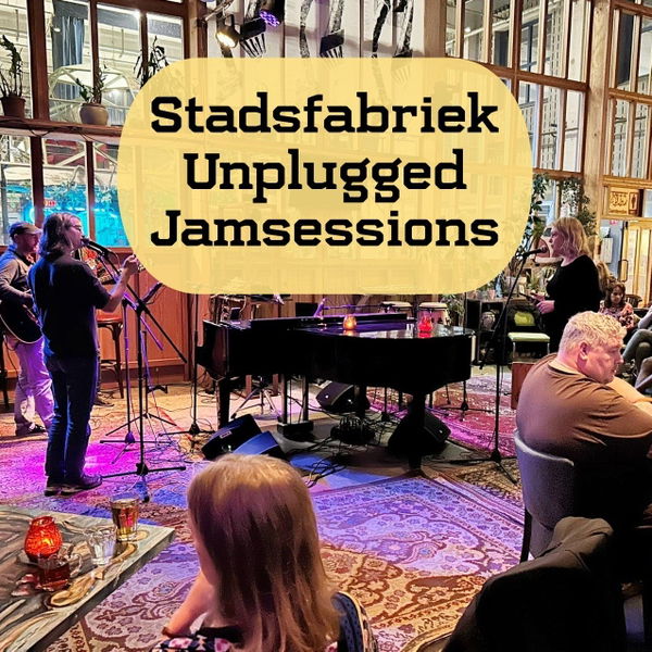 Stadsfabriek Unplugged Jamsessions @ Stadsfabriek Alkmaar 2026-10-01