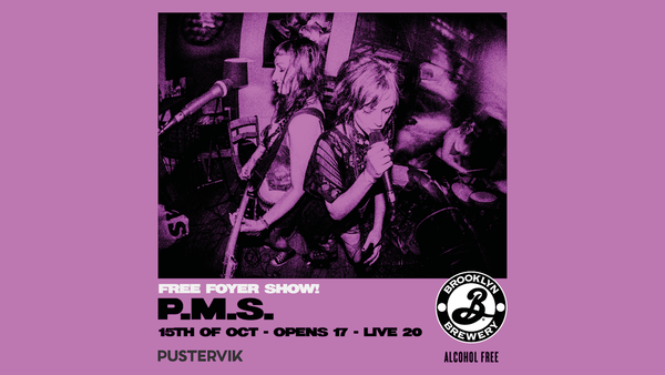 P.M.S. @ Pustervik 2026-10-15