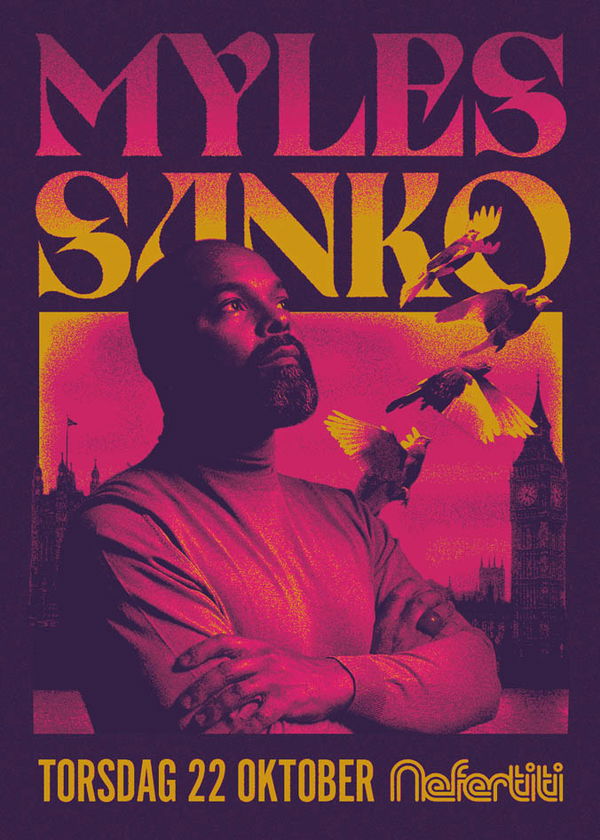 Myles Sanko @ Nefertiti 2026-10-22